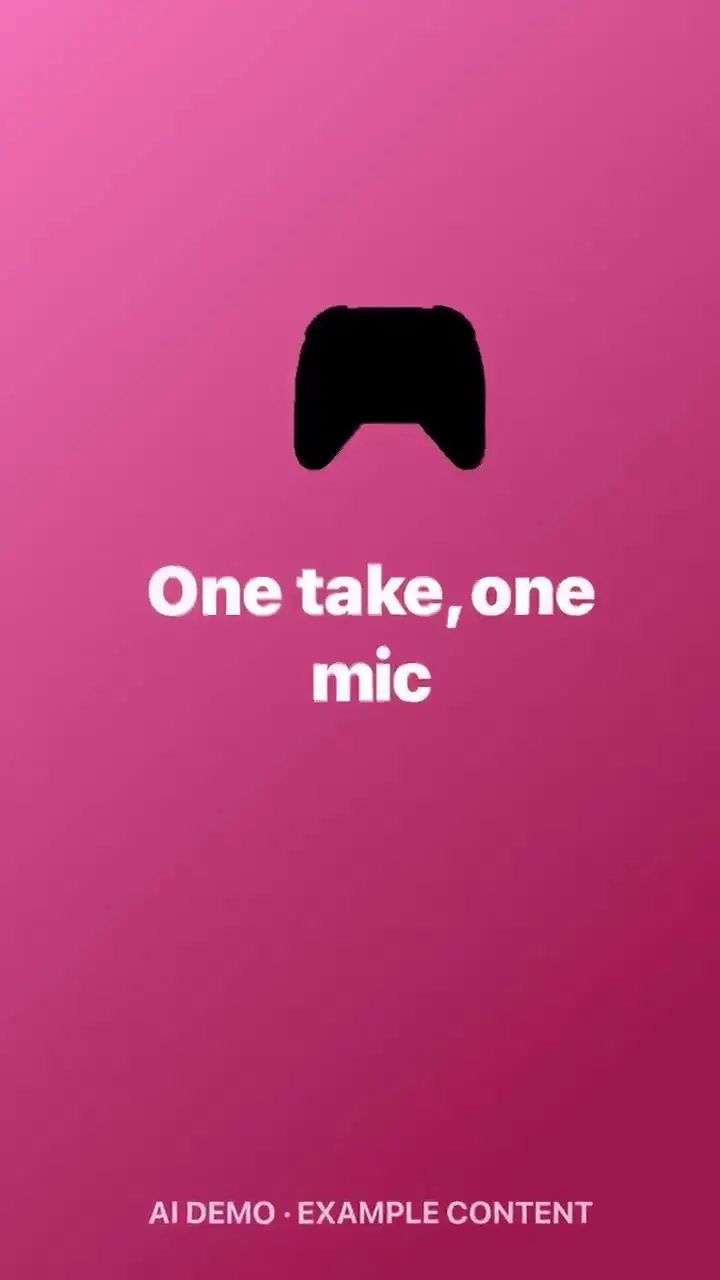 One take, one mic